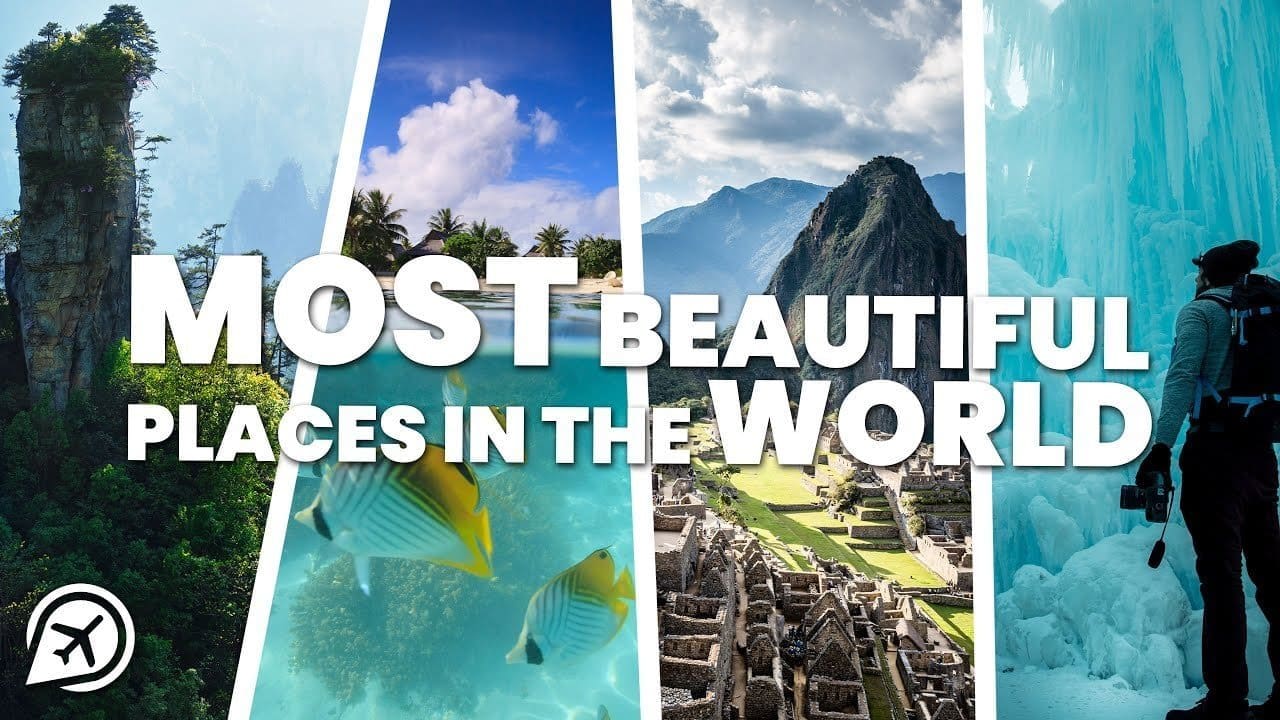 MOST BEAUTIFUL TRAVEL DESTINATIONS AROUND THE WORLD