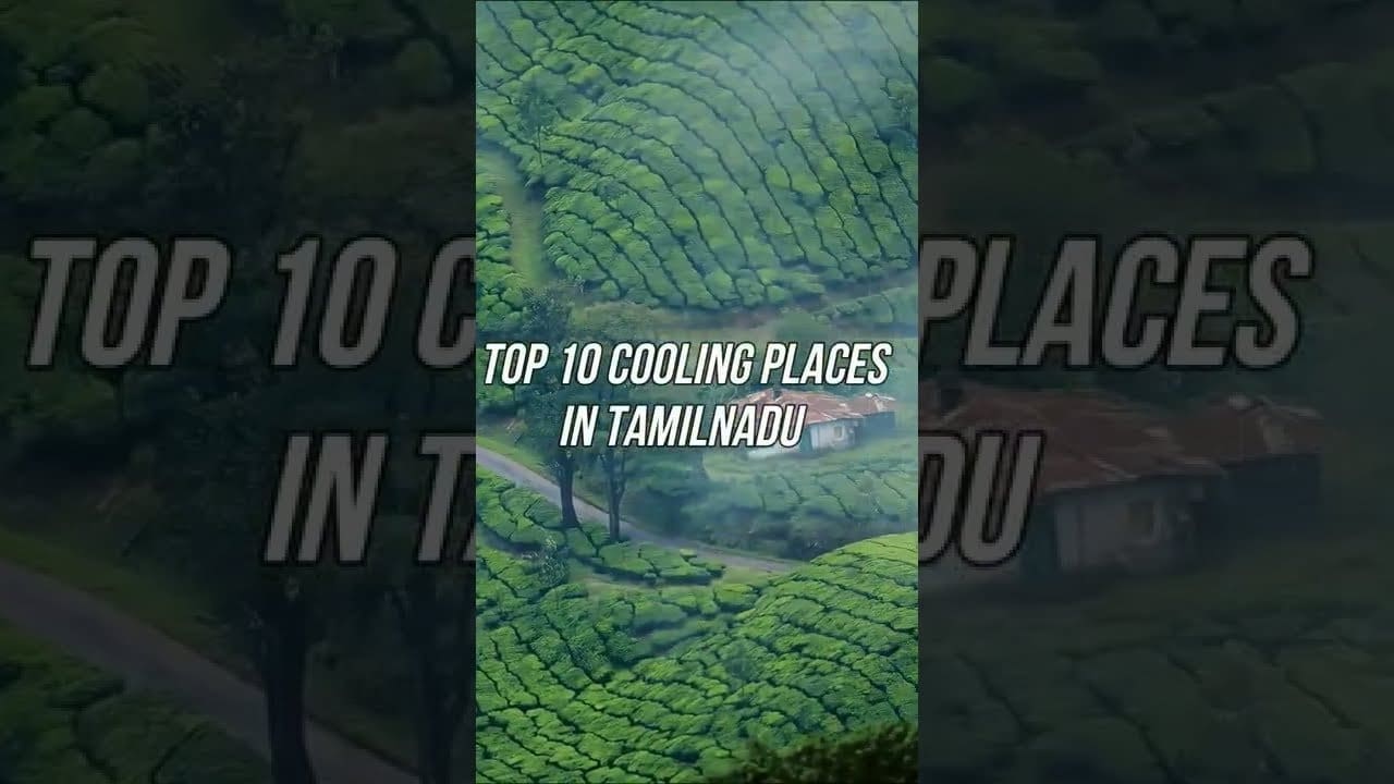 Top 10 Cooling Tourist places | in Tamilnadu | place to visit | Travel Tourism #short #travelvlog